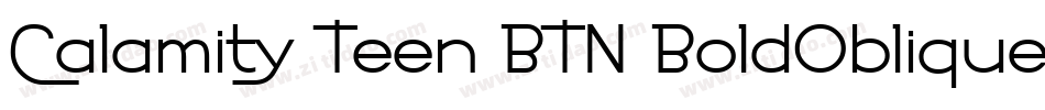 Calamity Teen BTN BoldOblique字体转换
